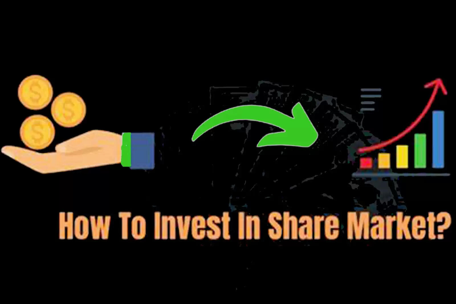 ஷேர் மார்க்கெட் முதலீடு எப்படி செய்வது