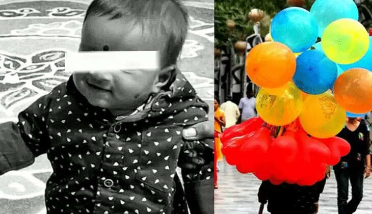 குழந்தை பலூனை விழுங்கியதில் மூச்சுத்திணறலால் பலி