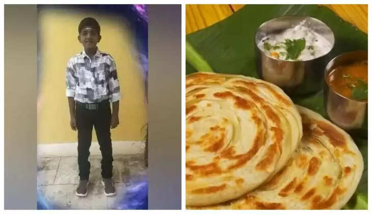 பரோட்டா சாப்பிட்ட 11 வயது சிறுவன் மரணம்