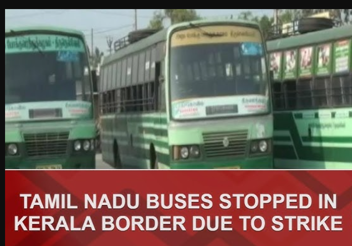 கேரளாவில் பேருந்துகள் ஓடவில்லை... கோவையில் இருந்து புறப்பட்ட 50 பேருந்துகள் எல்லையில் நிறுத்தம்!