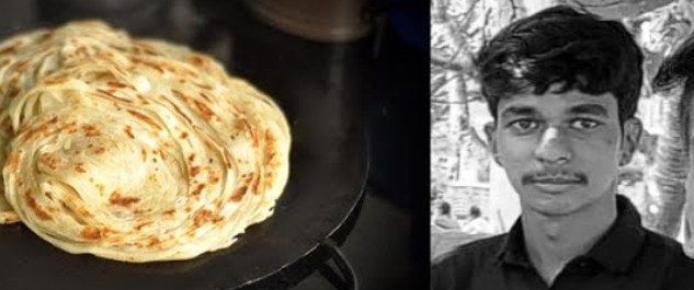 பரோட்டா சாப்பிட்ட கல்லூரி மாணவன் பலி...கதறி துடித்த பெற்றோர்...!